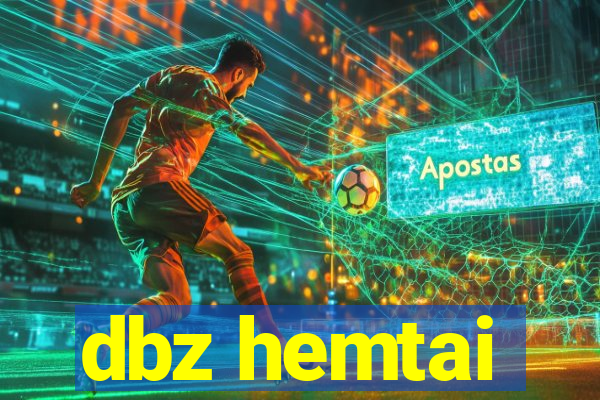 dbz hemtai